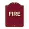 Signmission Designer Series Sign-Fire, Burgundy Heavy-Gauge Aluminum Sign, 24" x 18", BU-1824-23966 A-DES-BU-1824-23966 - alternate 1